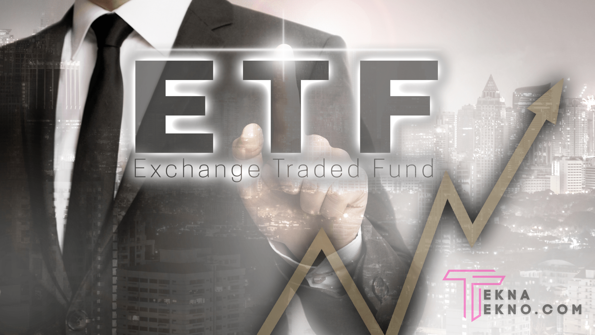 Apa itu ETF (Exchange Traded Fund)