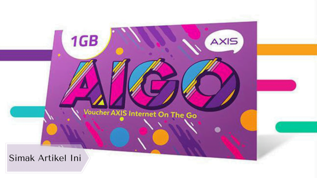 Apa itu Perdana Paket Axis Aigo_