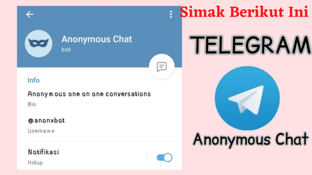 Cara memainkan Bot Anonymous Chat di Telegram berikut ini _