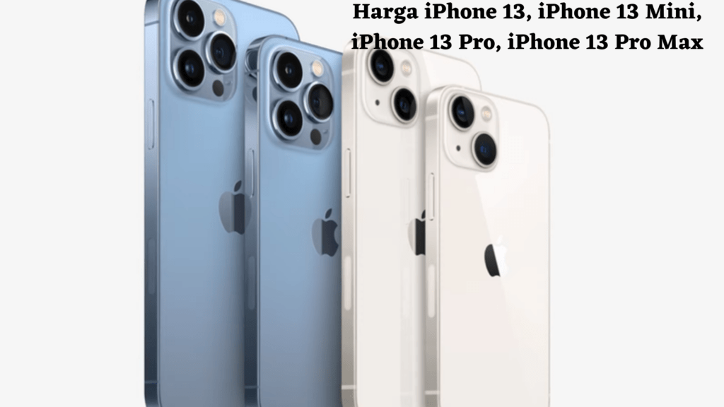 Daftar Harga iPhone 2021 Terbaru!