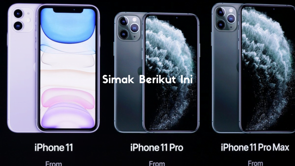 Jenis layar yang Digunakan iPhone 11, iPhone 11 Pro dan iPhone 11 Pro Max