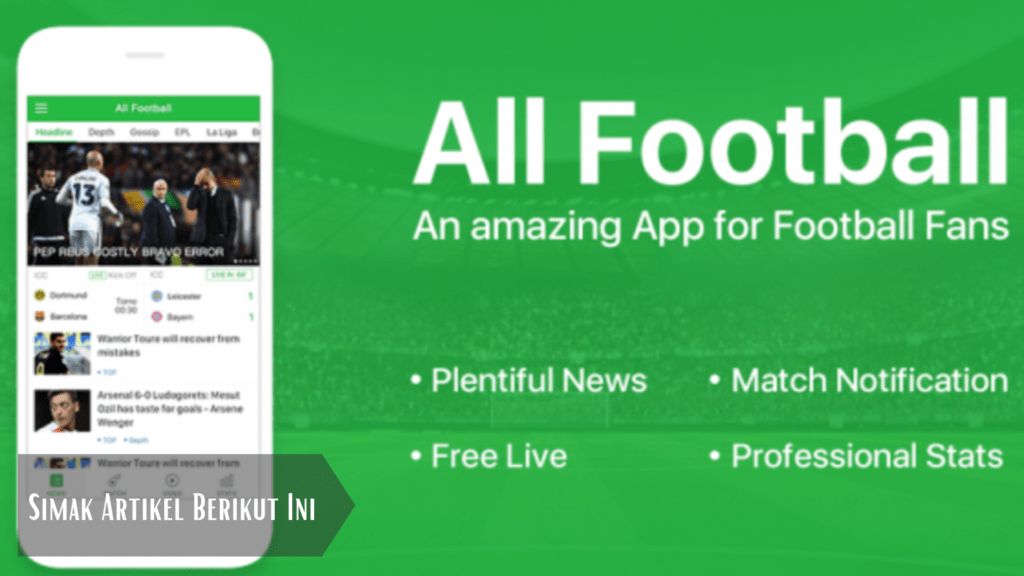 Simak Selengkapnya Aplikasi Download Video Atau Nonton Live Streaming Bola Versi Di Bawah Ini