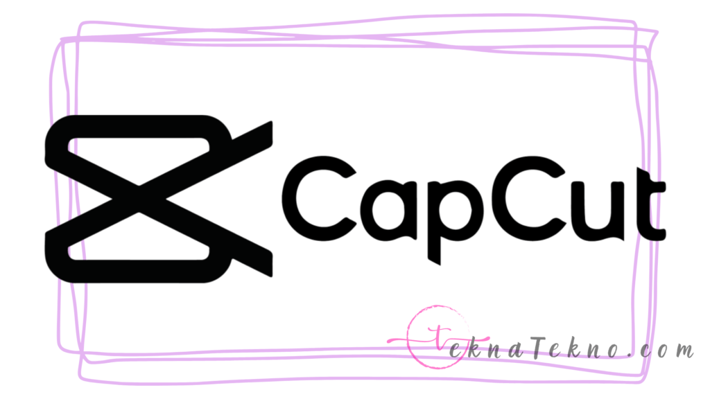 Apa itu Aplikasi CapCut
