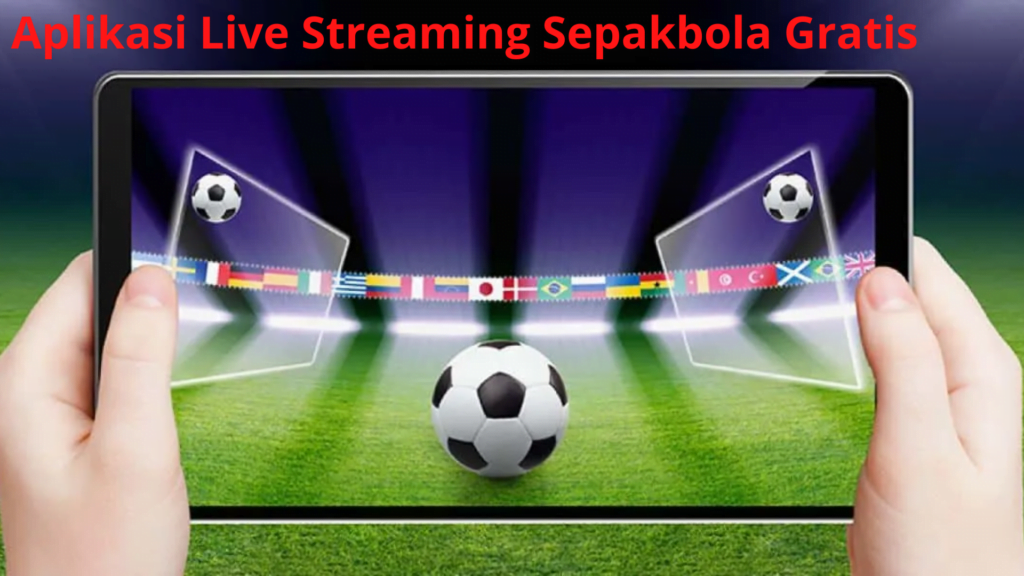 Aplikasi Live Streaming Sepakbola Vidio TV