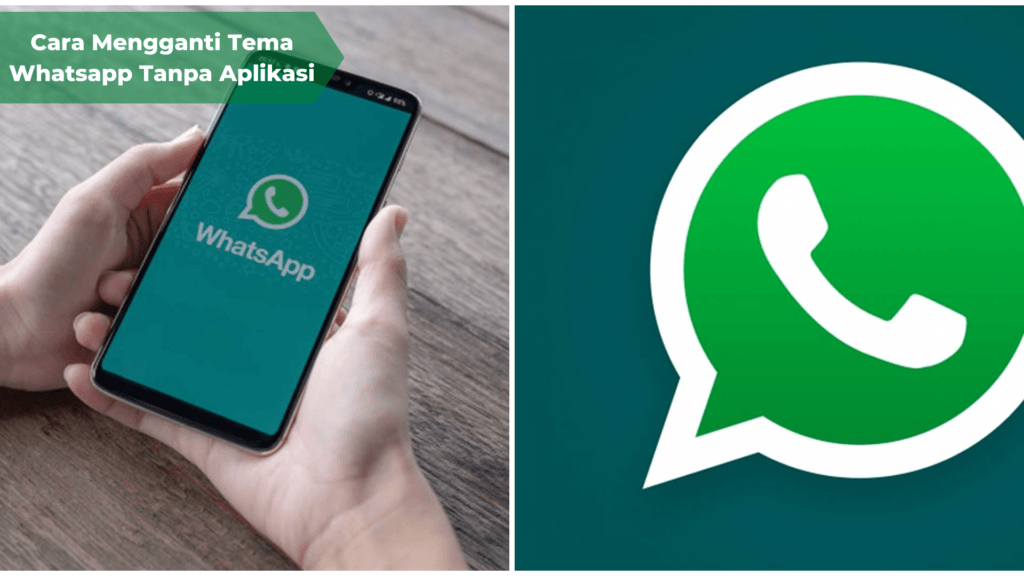 Berikut Adalah 3 Cara Untuk Mengganti Tema Whatsapp