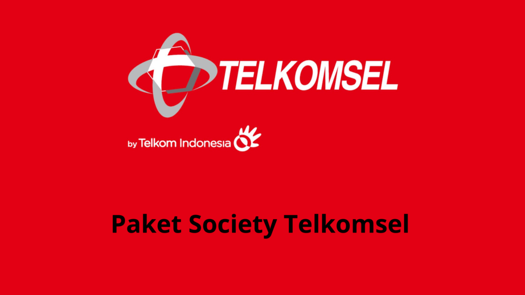 Cara Dapat Paket Society Telkomsel