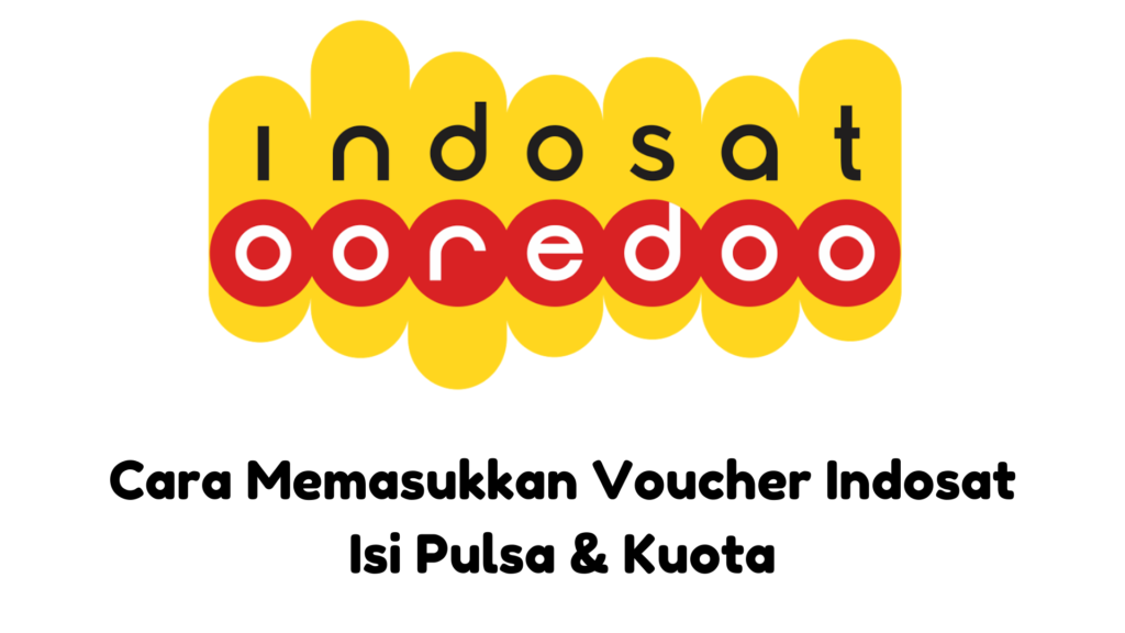 Cara Masuk Voucher Indosat