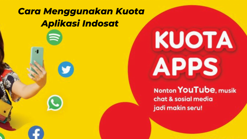 Ulasan Kuota Aplikasi Indosat