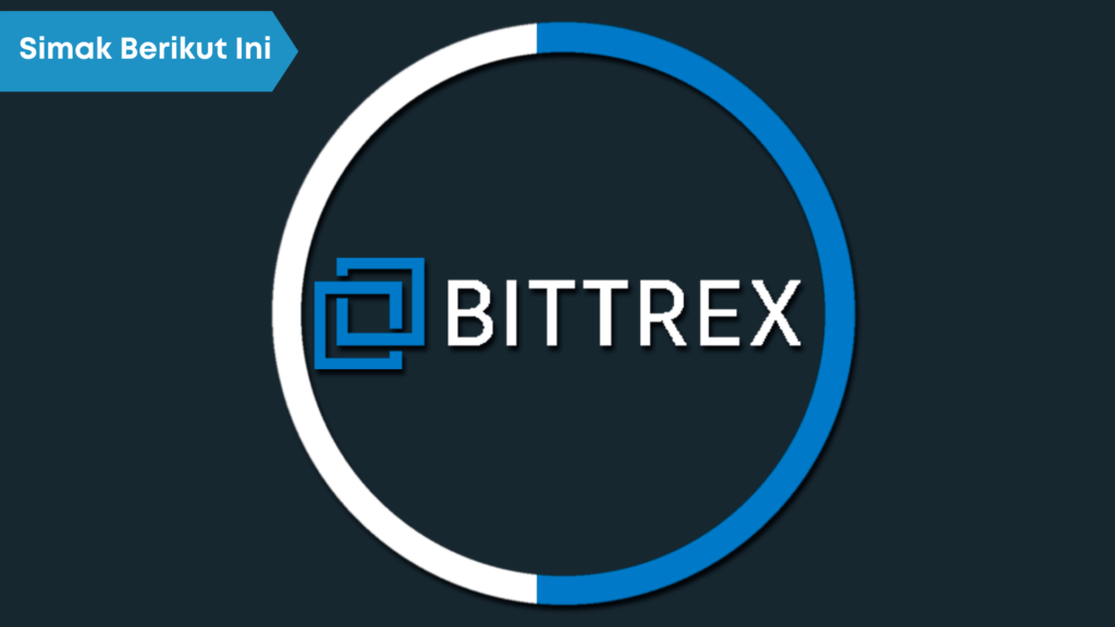 Apa Sebenarnya Bittrex itu