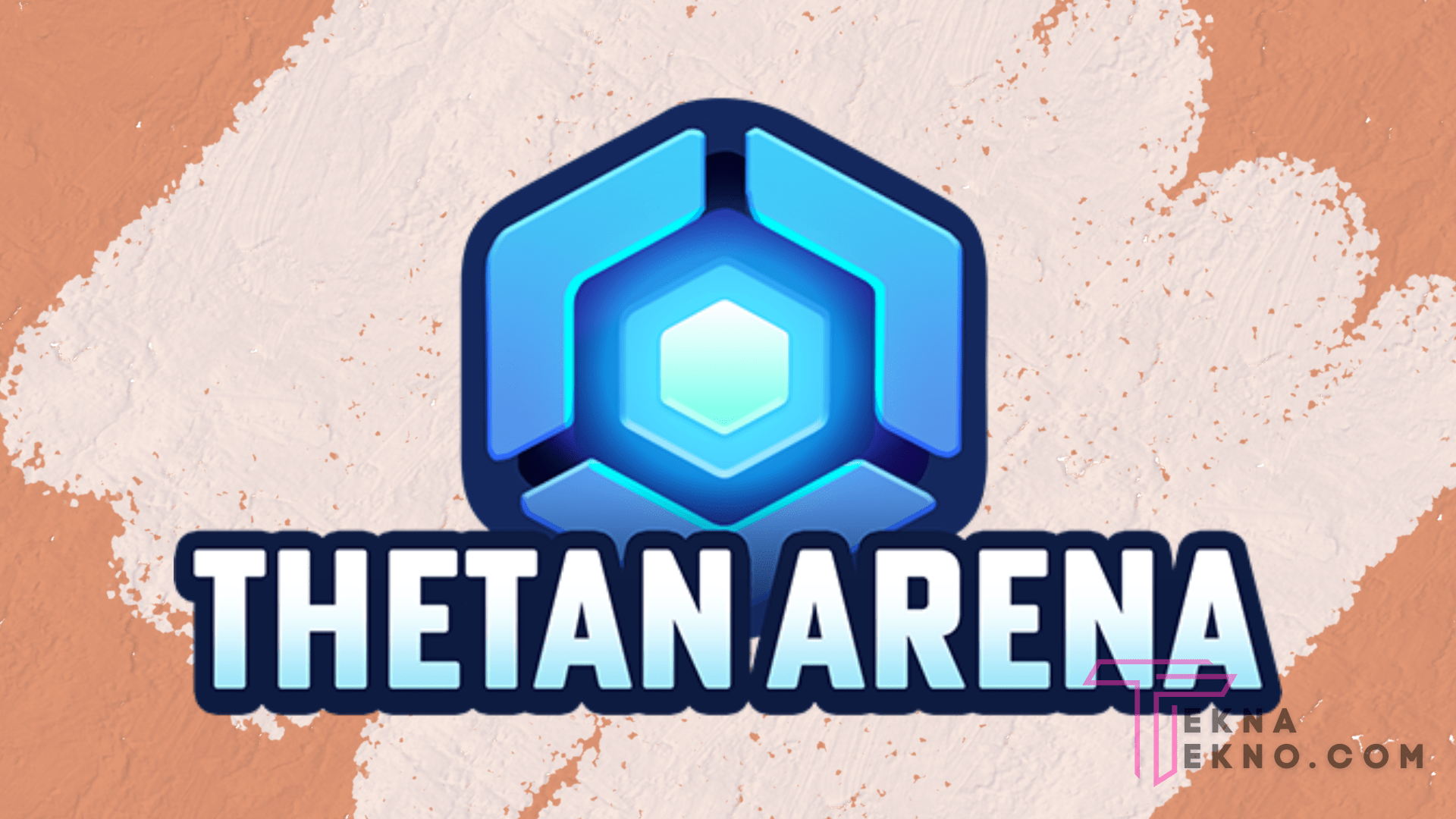 FAQ Seputar Game Thetan Arena
