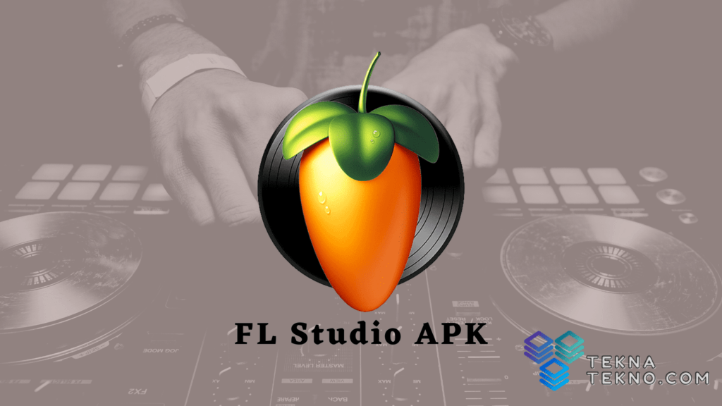 Tentang Aplikasi FL Studio