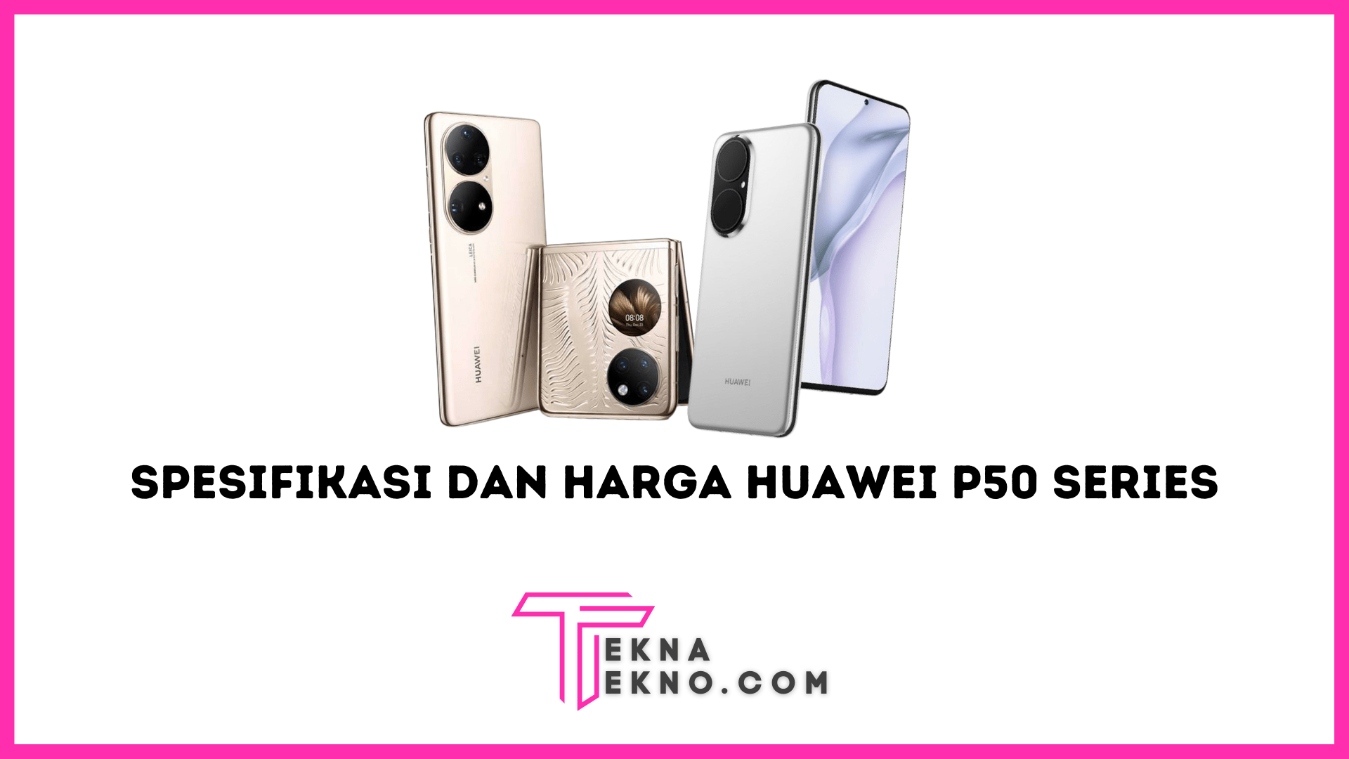 Huawei p50 pro harga dan spesifikasi