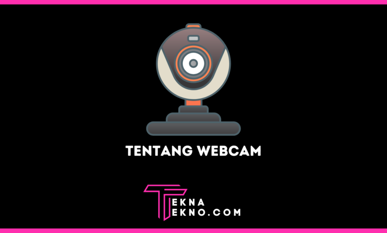 Apa Itu Webcam Definisi Fungsi Jenis Dan Cara Kerja Vrogue Co