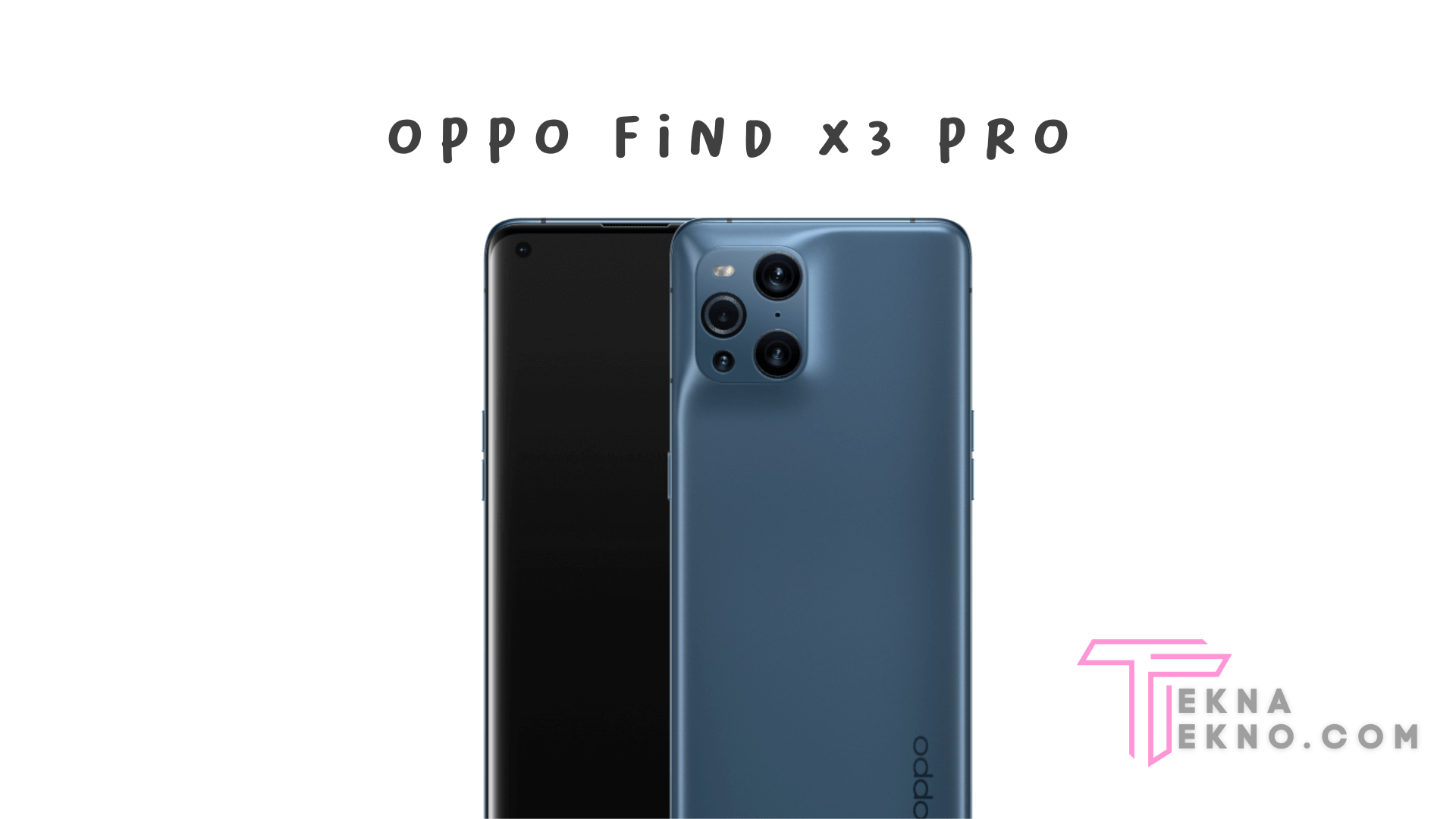 Detail Spesifikasi dan Harga Oppo Find X3 Pro