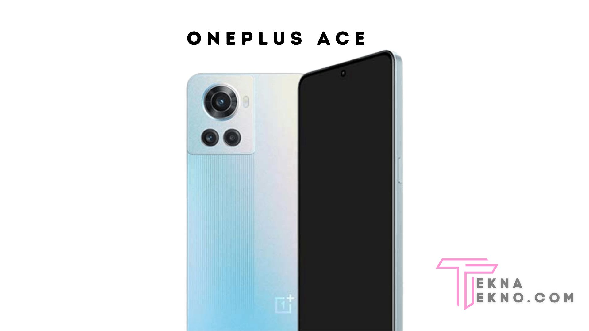 Detail Spesifikasi OnePlus Ace