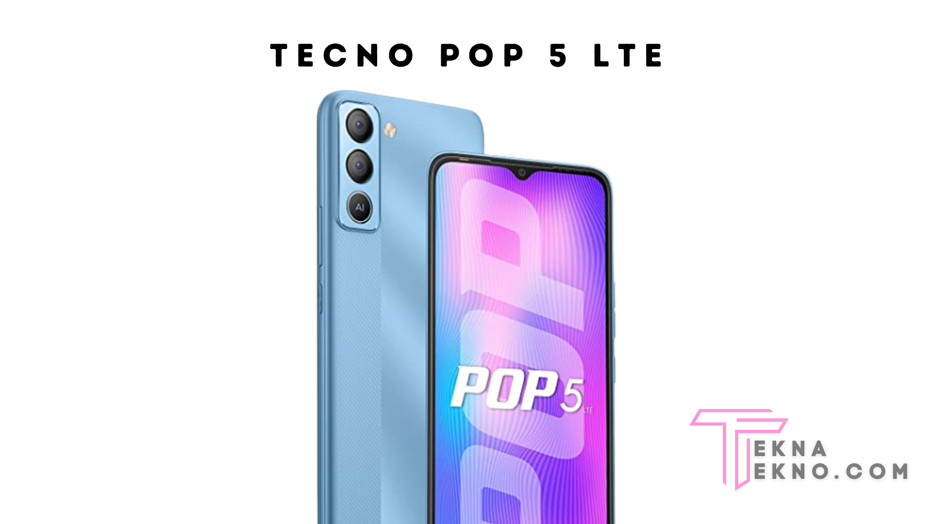 Detail Spesifikasi Tecno Pop 5 LTE