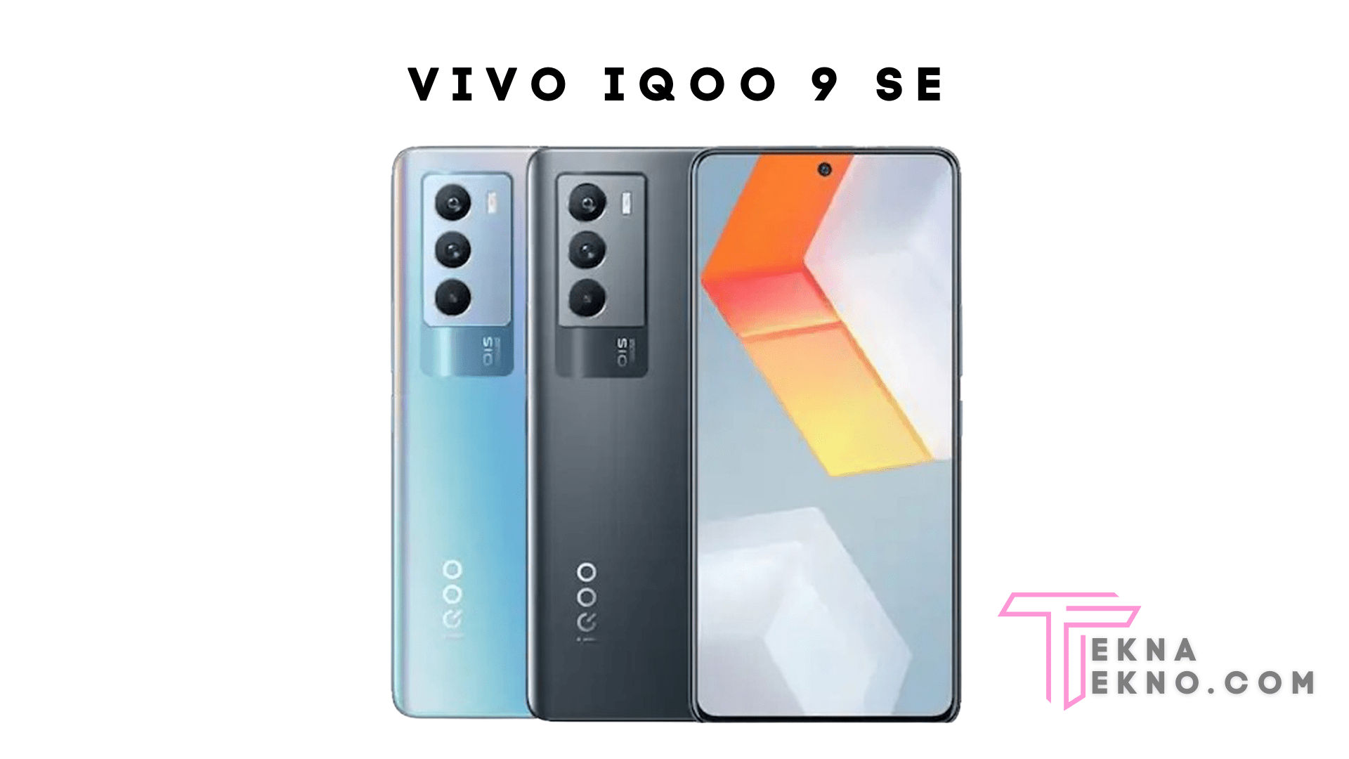 Detail Spesifikasi Vivo iQOO 9 SE