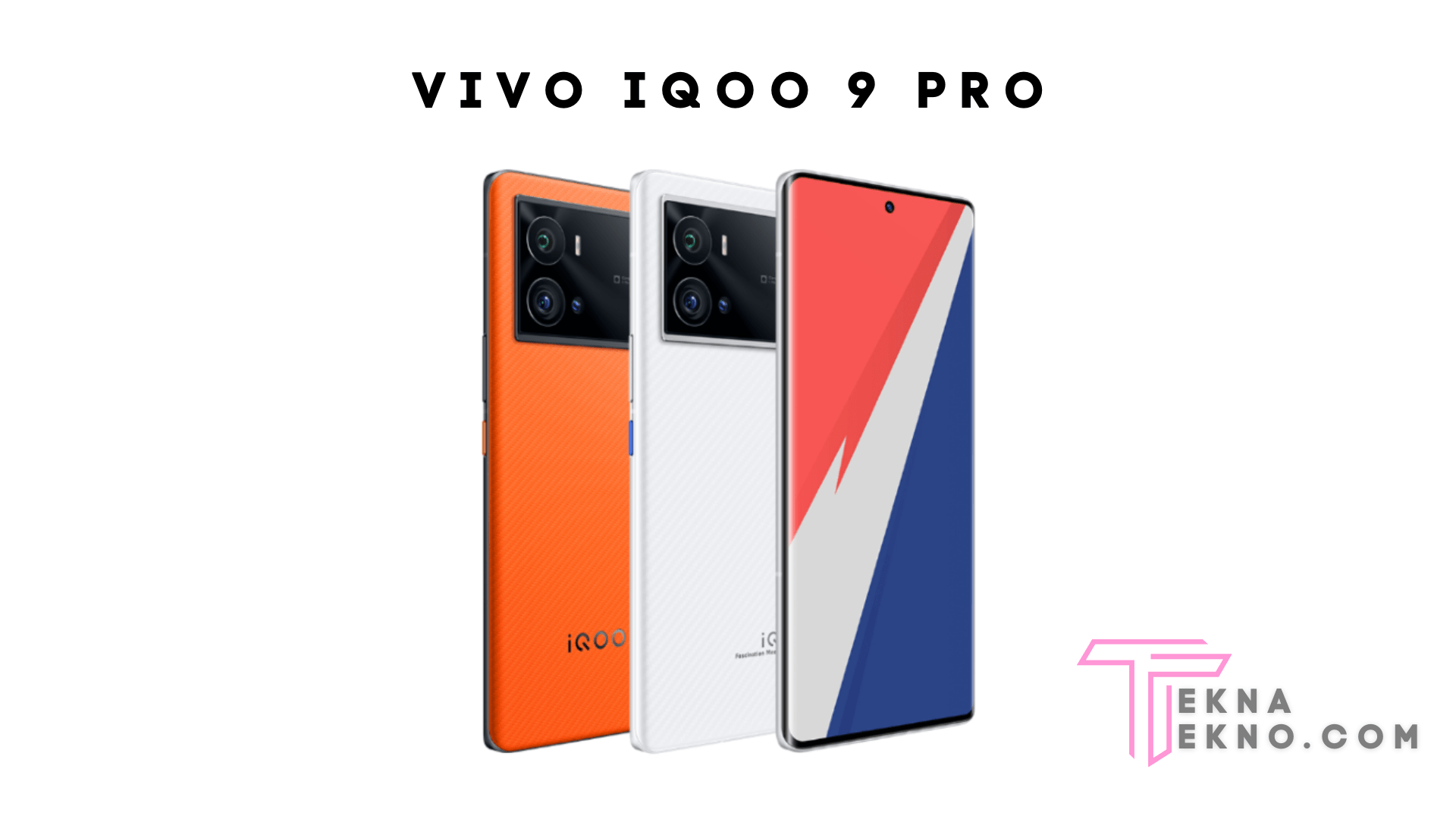 Detail Spesifikasi Vivo iQoo 9 Pro