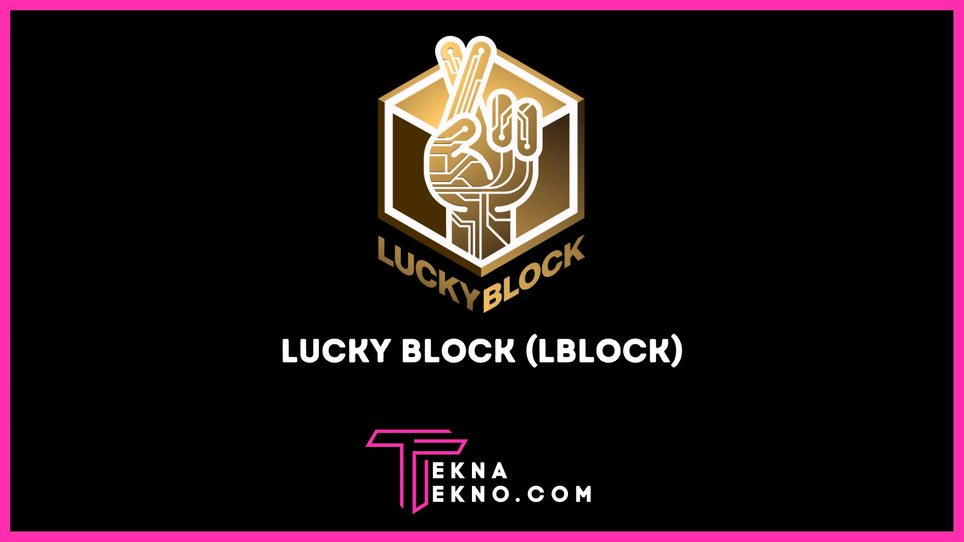 Lucky Block (LBLOCK) Curi Perhatian Investor