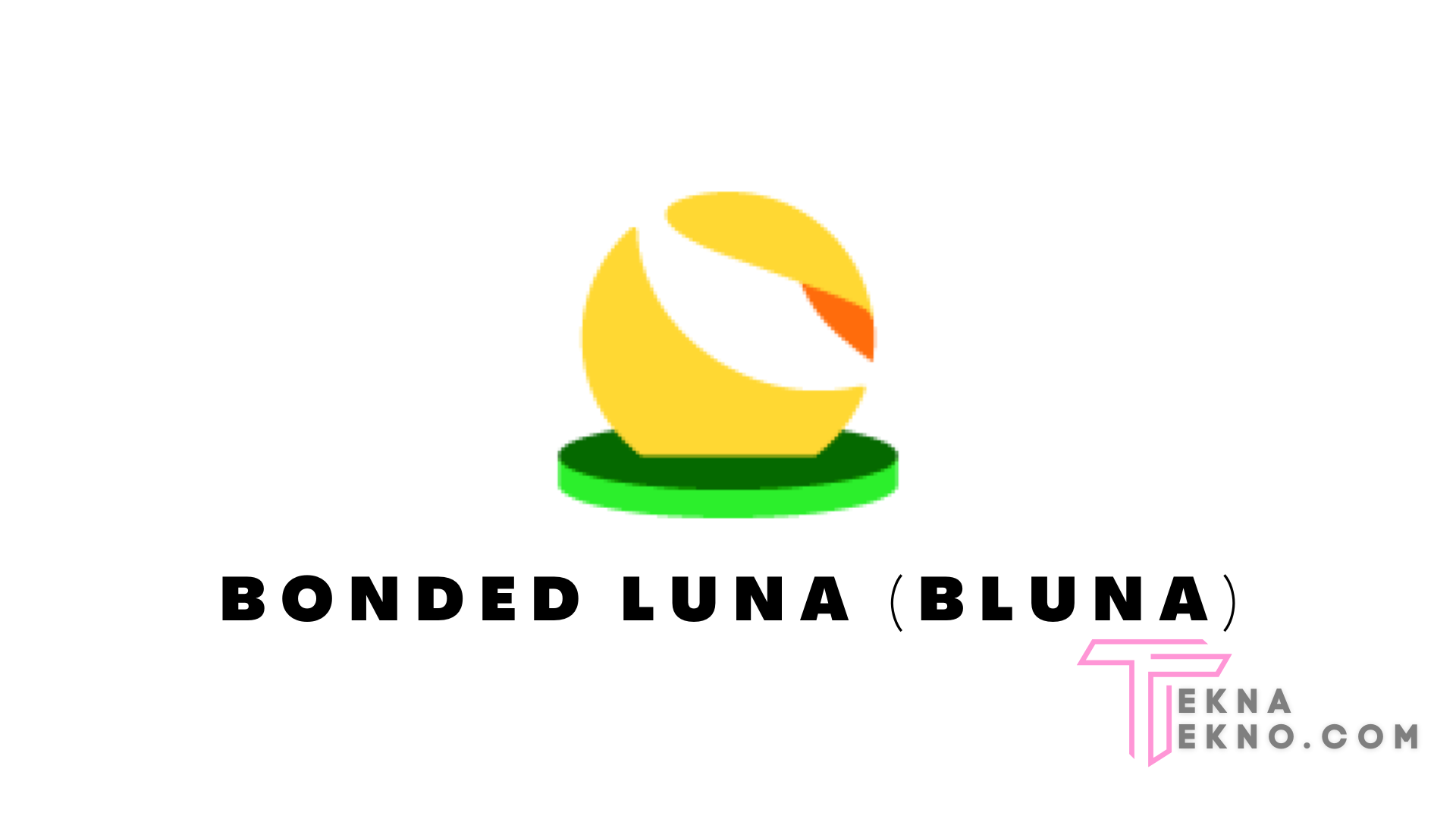 Mengenal Apa itu Bonded Luna (bLUNA)