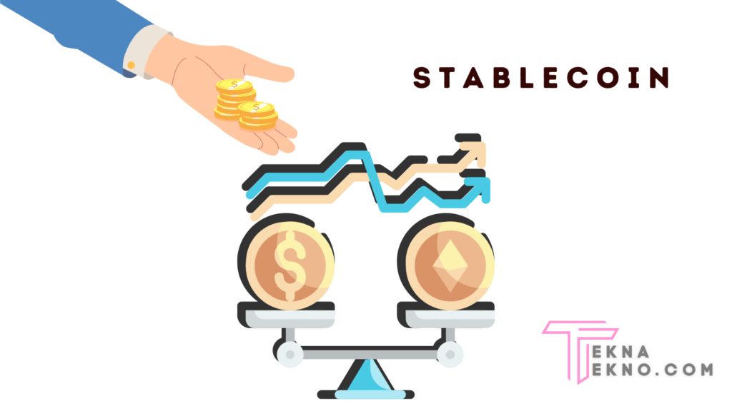 Apa Itu Stablecoin Dalam Crypto Dan Tipenya