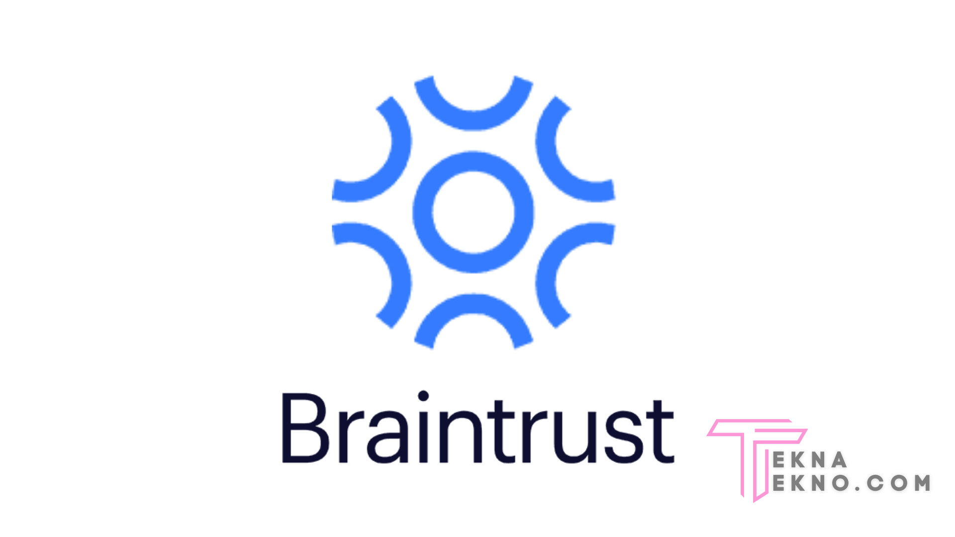 Mengenal Braintrust (BTRST)