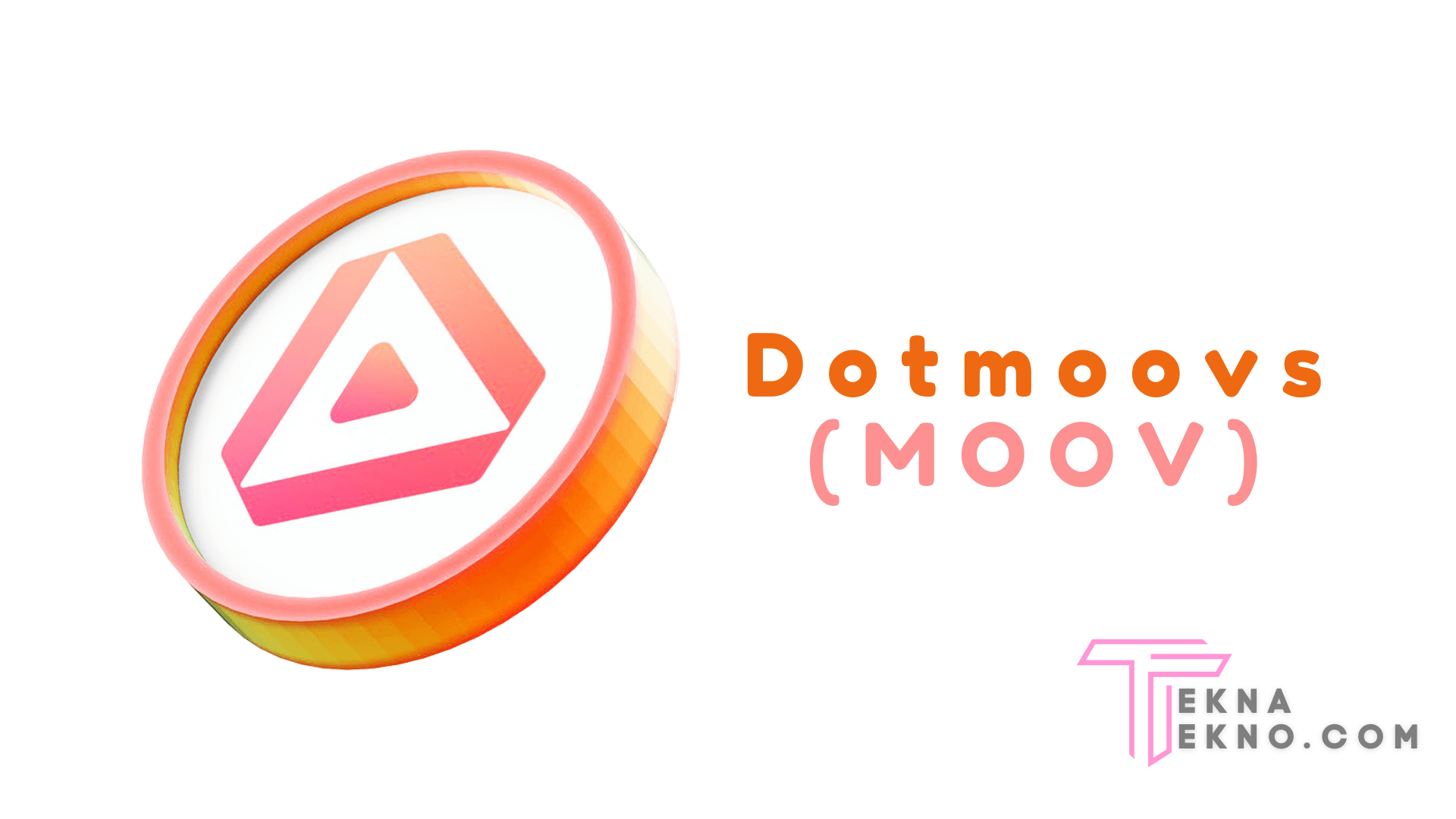 Mengenal Dotmoovs (MOOV)