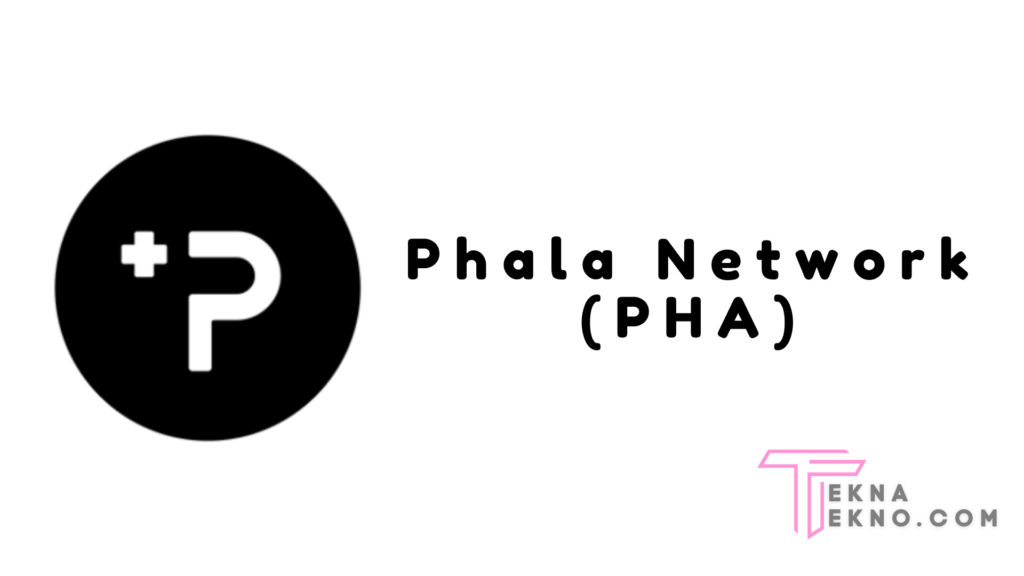 Mengenal Phala Network (PHA)
