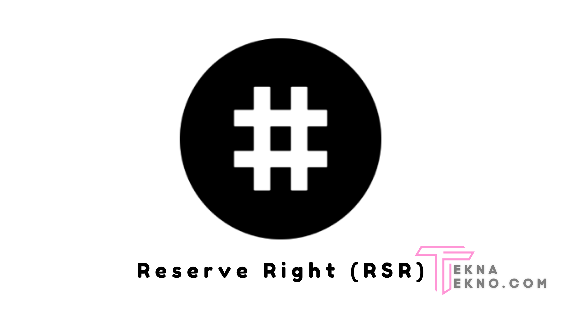 Mengenal Reserve Right (RSR)