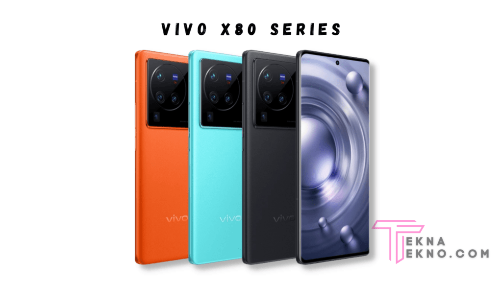 Perbedaan Spesifikasi Vivo X80 dan Vivo X80 Pro