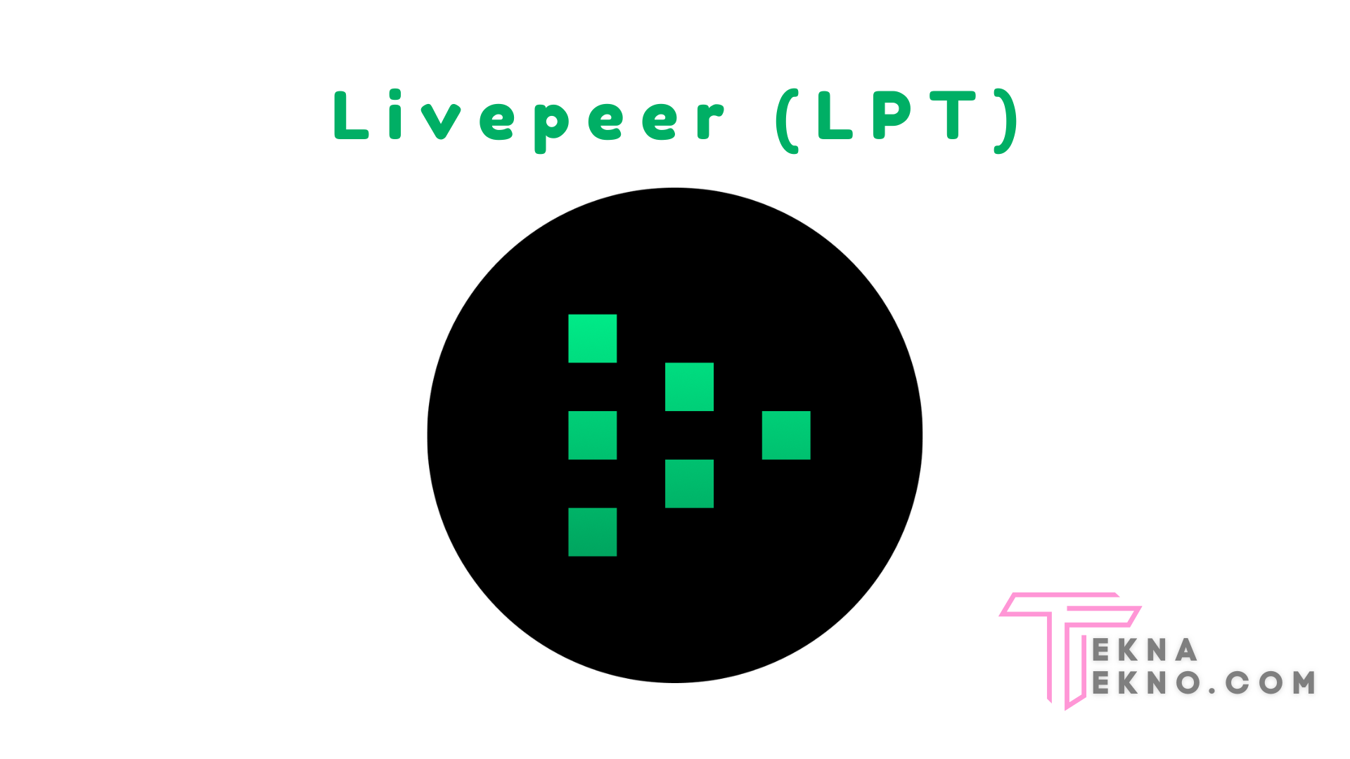 Apa itu Livepeer (LPT)