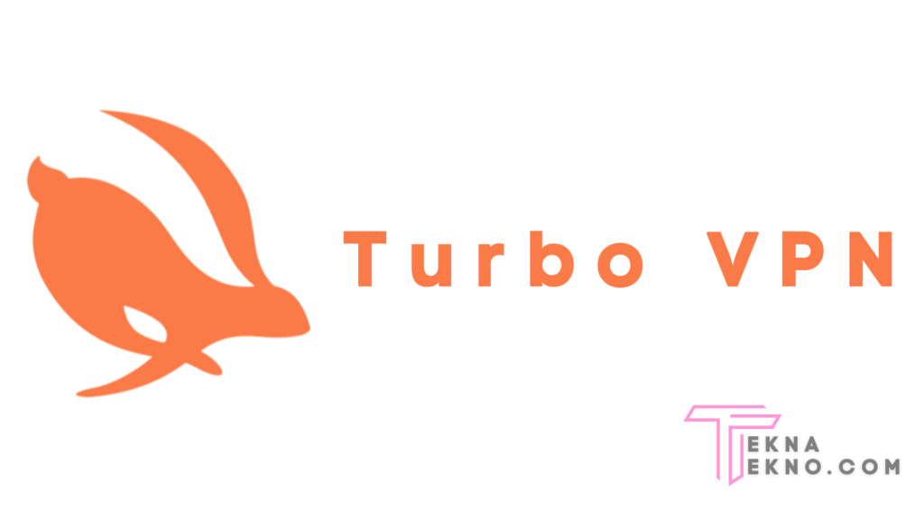 Kelebihan Turbo VPN