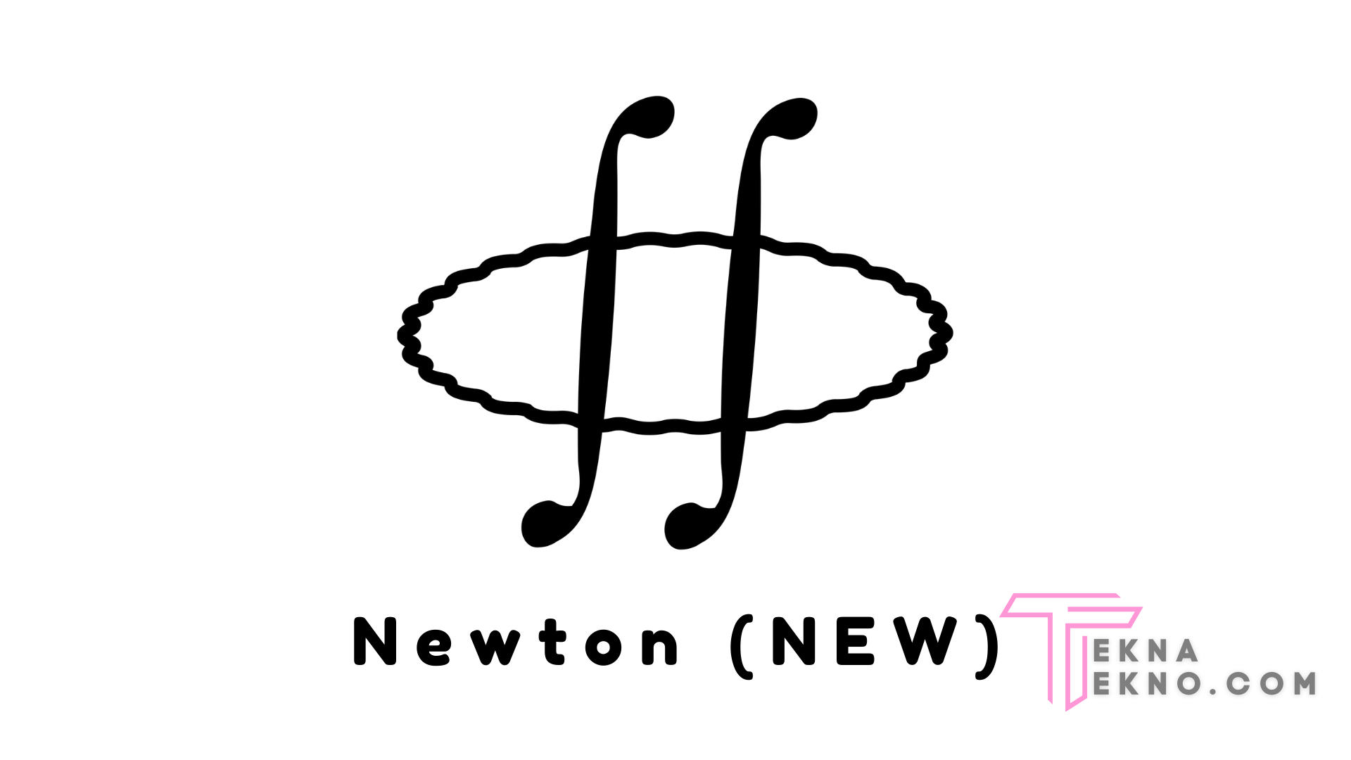 Mengenal Apa itu Newton (NEW)