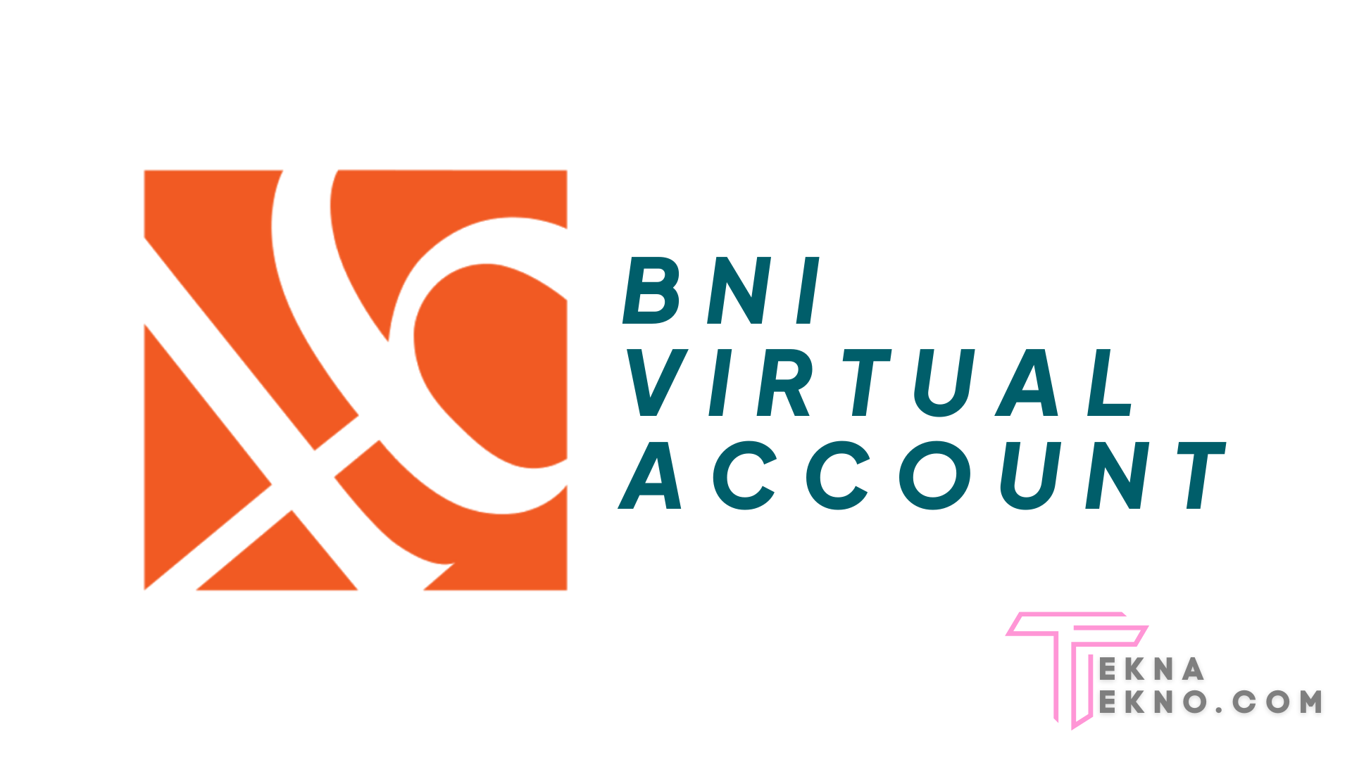 Apa itu BNI Virtual Account