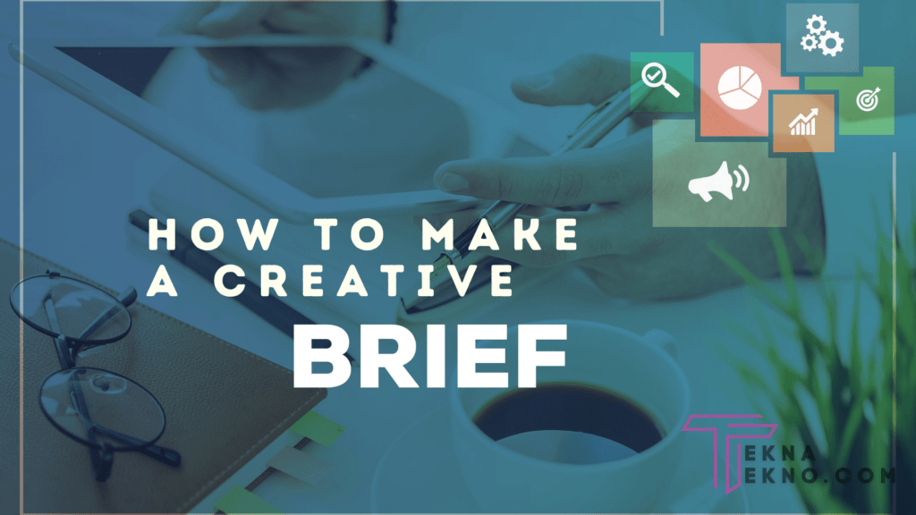 Cara Membuat Creative Brief