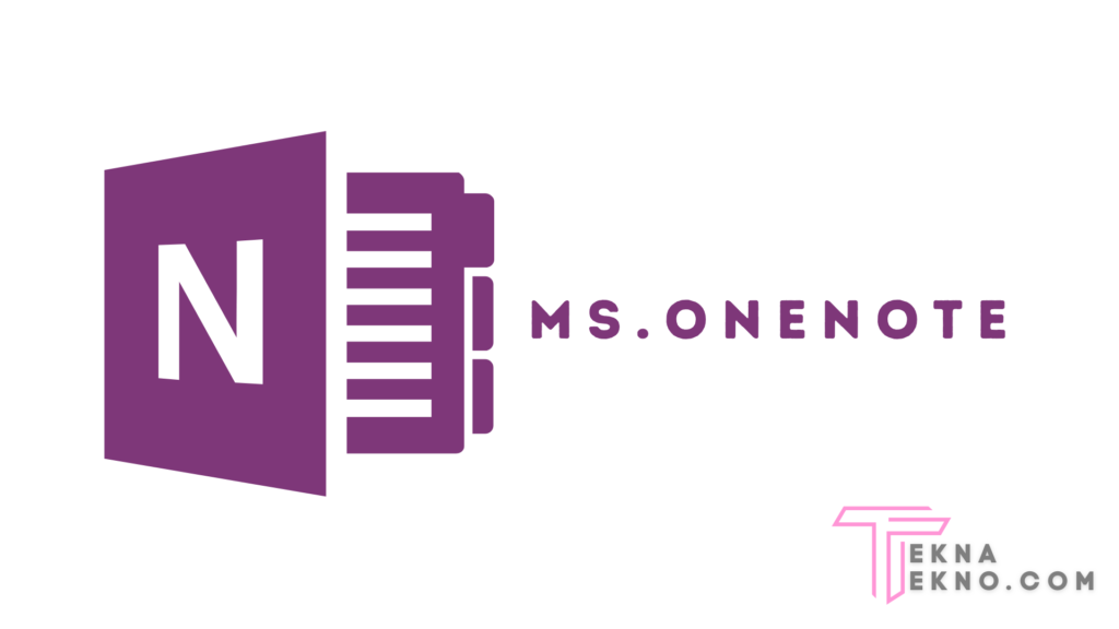 Memahami Pengertian Microsoft OneNote