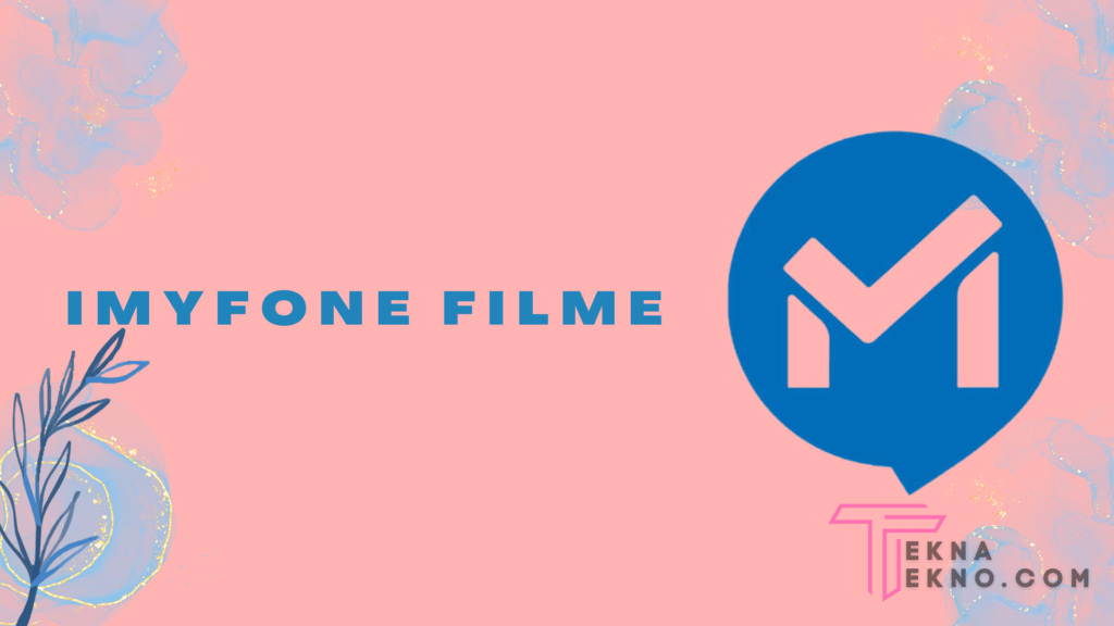Cara Menggunakan iMyFone Filme Video Editor