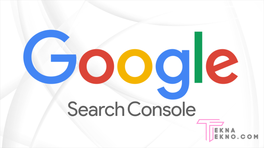 Pengertian Google Search Console