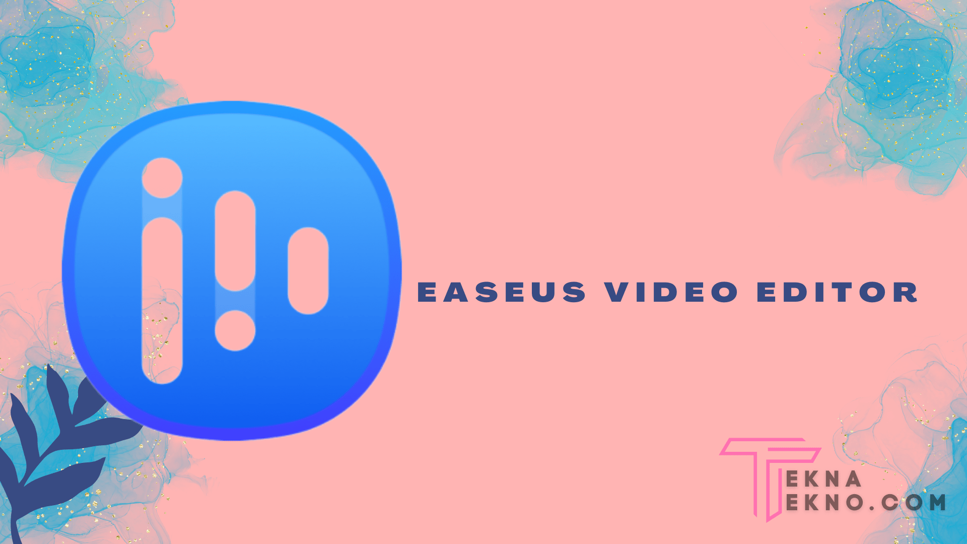Review EaseUS Video Editor