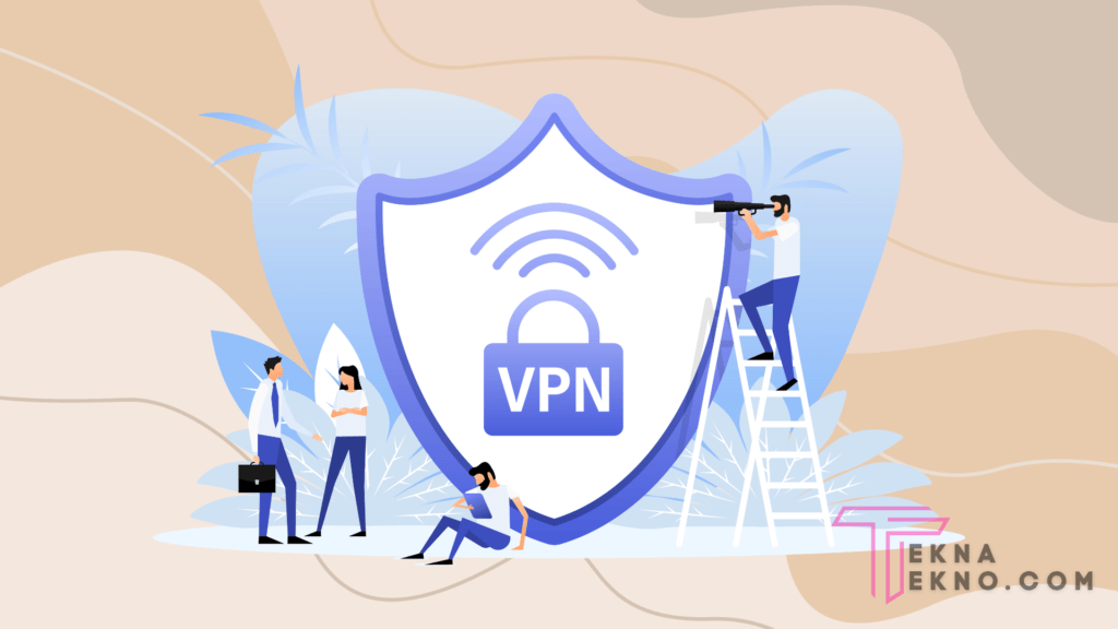 Apa Itu VPN dan Fiturnya