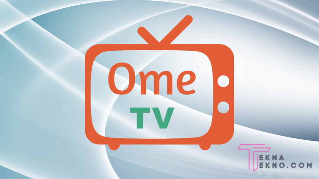 Cara Menggunakan Aplikasi Ome TV di PC atau Laptop