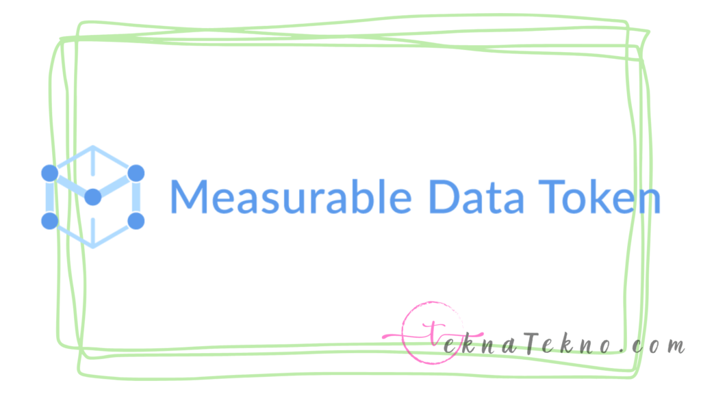 Apa itu Measurable Data Token