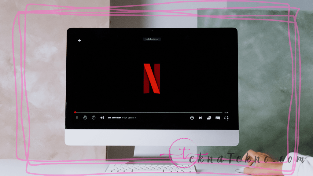 Cara Langganan Netflix di Komputer atau Laptop