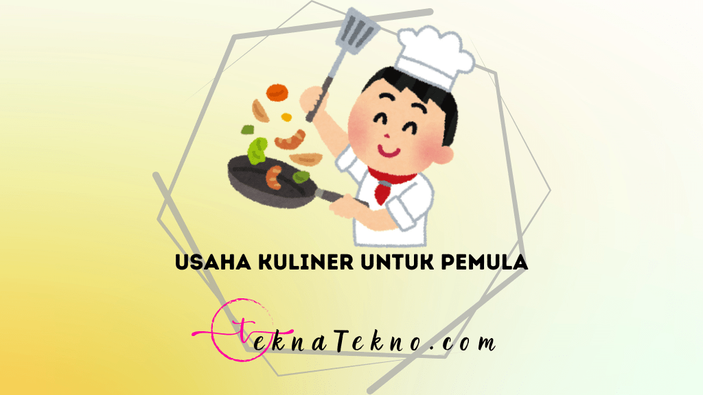 25 Ide Usaha Kuliner untuk Pemula yang Menguntungkan