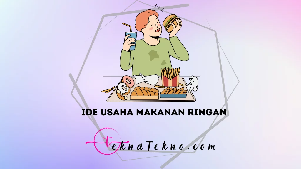 25 Ide Usaha Makanan Ringan yang Menguntungkan