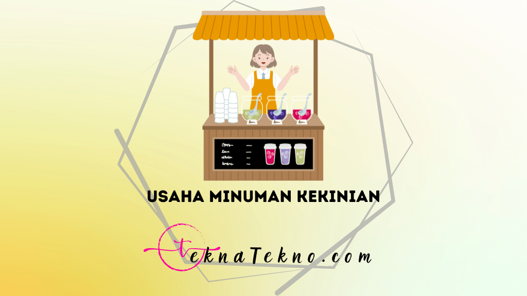 25 Ide Usaha Minuman Kekinian, Modal Kecil Untung Besar