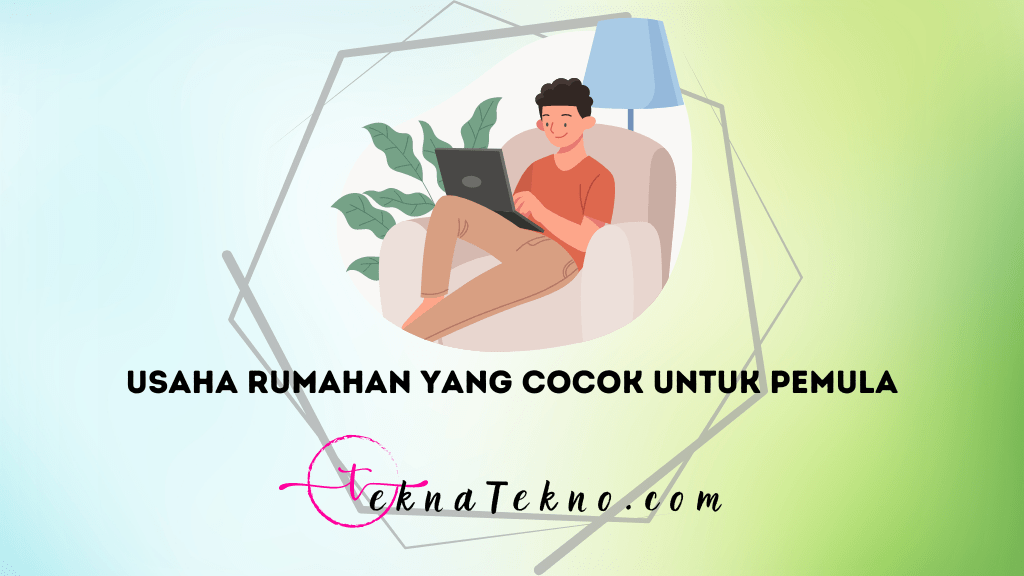 25 Ide Usaha Rumahan yang Cocok untuk Pemula dengan Modal Kecil