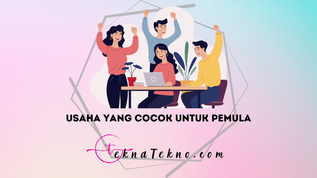 25 Rekomendasi Usaha yang Cocok untuk Pemula dengan Modal Kecil