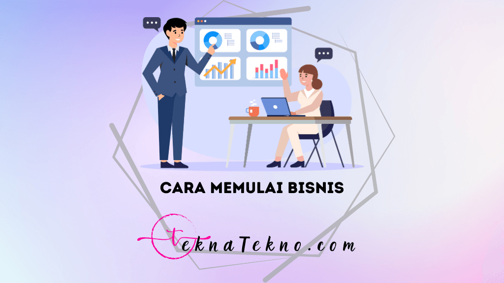 11 Cara Memulai Bisnis dari Nol dengan Modal Kecil, Pemula Wajib Tahu