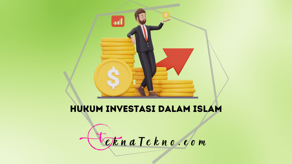 Hukum Investasi dalam Islam yang Wajib Kamu Tahu